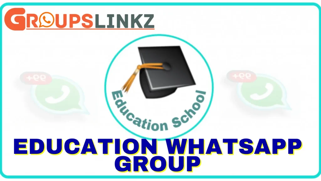 Education WhatsApp Group